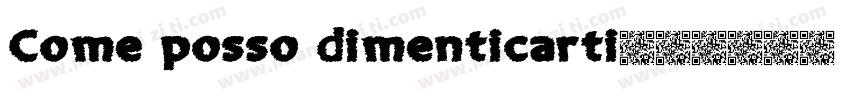 Come posso dimenticarti字体转换